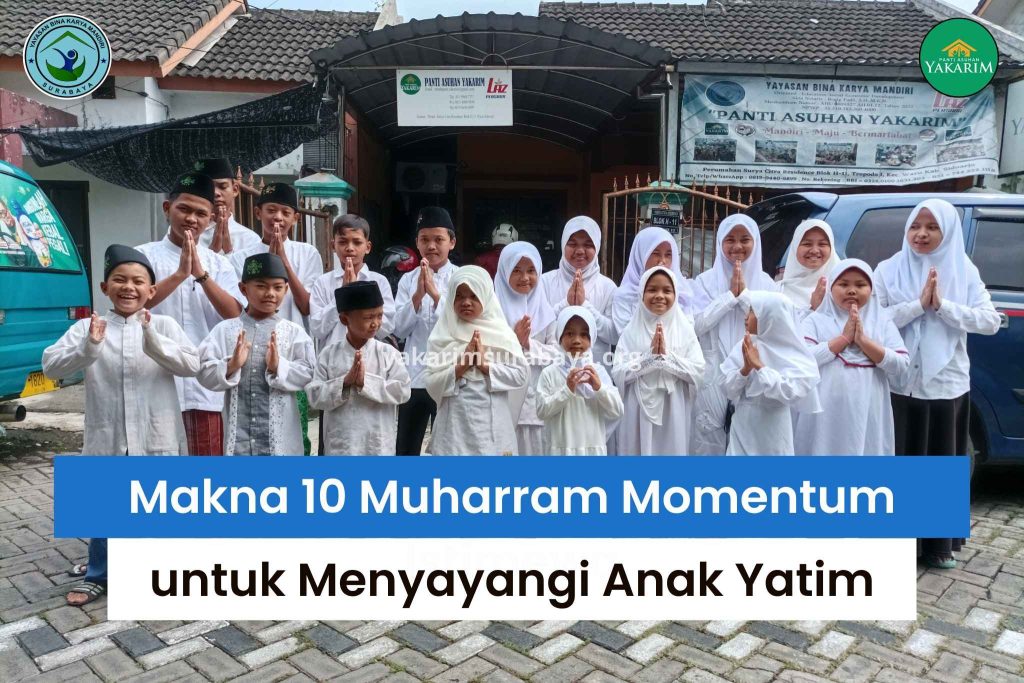 Makna 10 Muharram Momentum Istimewa untuk Menyayangi Anak Yatim Menyambut Tahun Baru Islam 1448 H dengan Jum'at Penuh Berkah