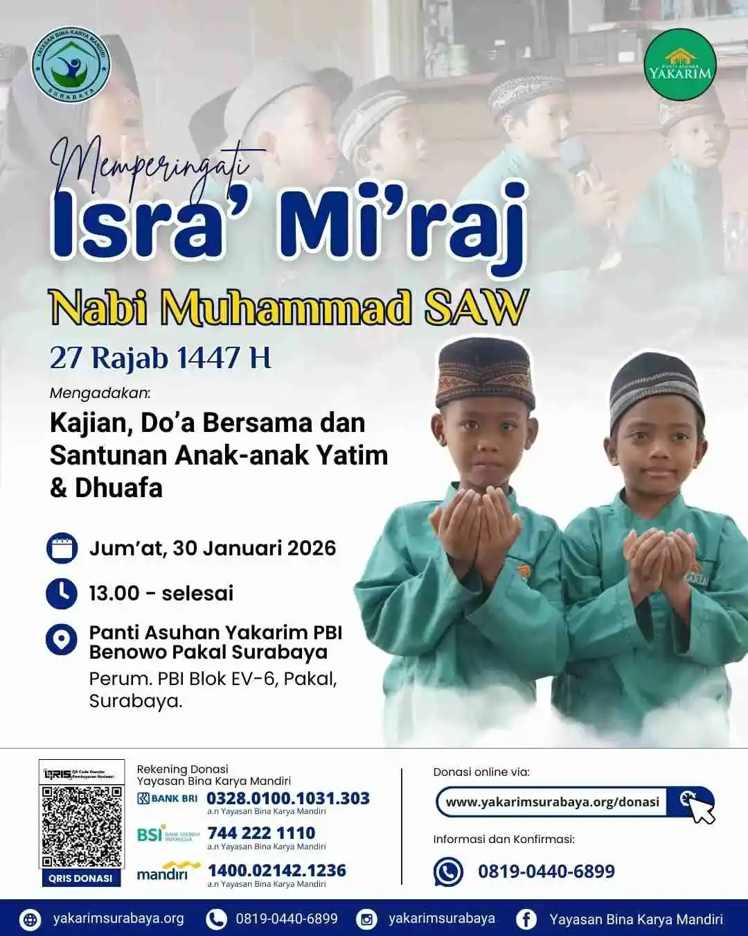 Memaknai Isra’ Mi’raj 1447 H: Menguatkan Ukhuwah Melalui Doa Bersama dan Santunan Yatim di Panti Asuhan Yakarim Surabaya