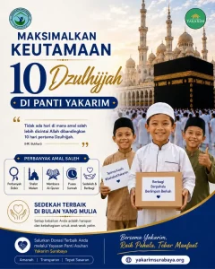 Maksimalkan Keutamaan 10 Dzulhijjah di Panti Yakarim Surabaya