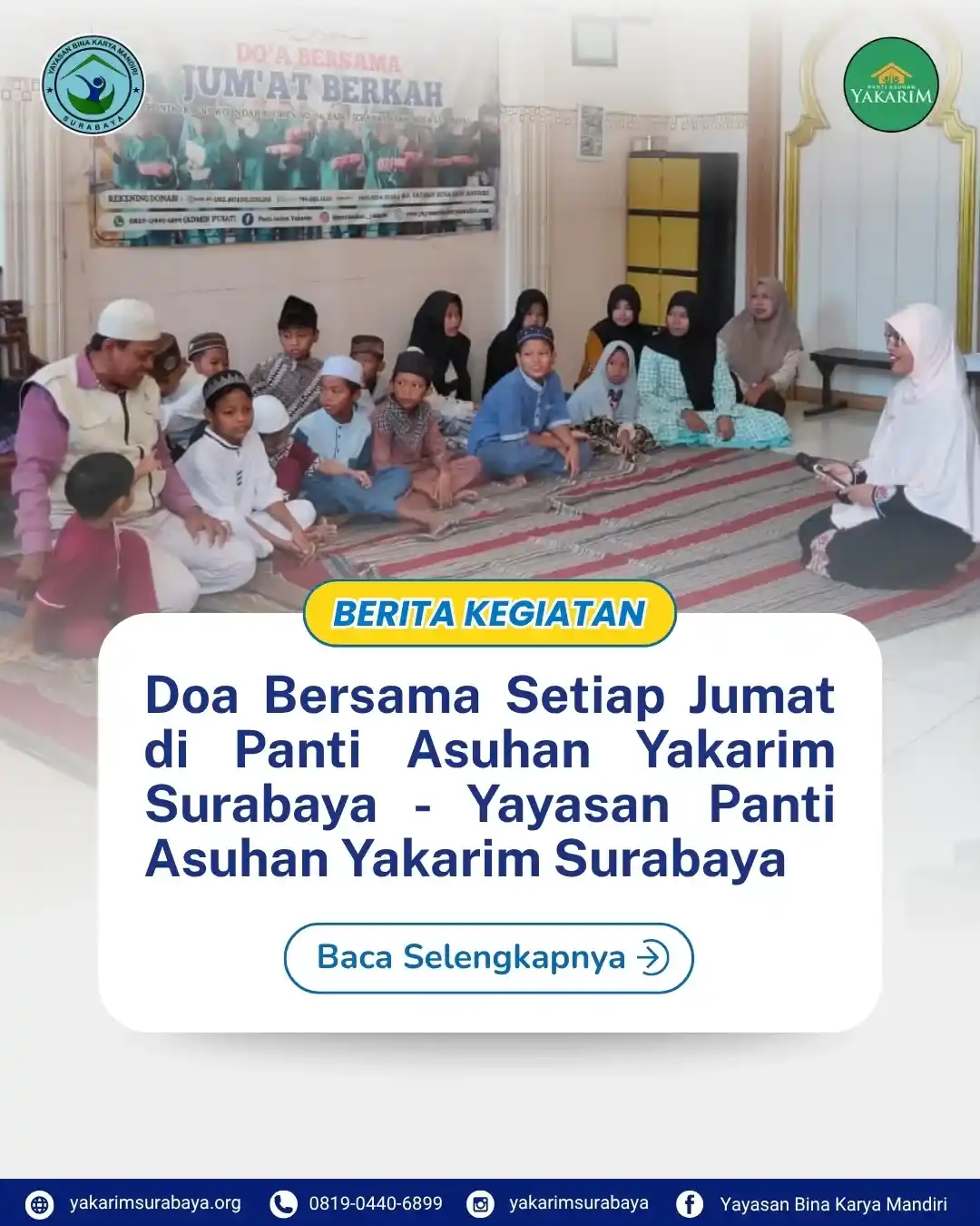 Doa Bersama Setiap Jumat, Panti Asuhan Yakarim Surabaya Mendoakan Para Donatur